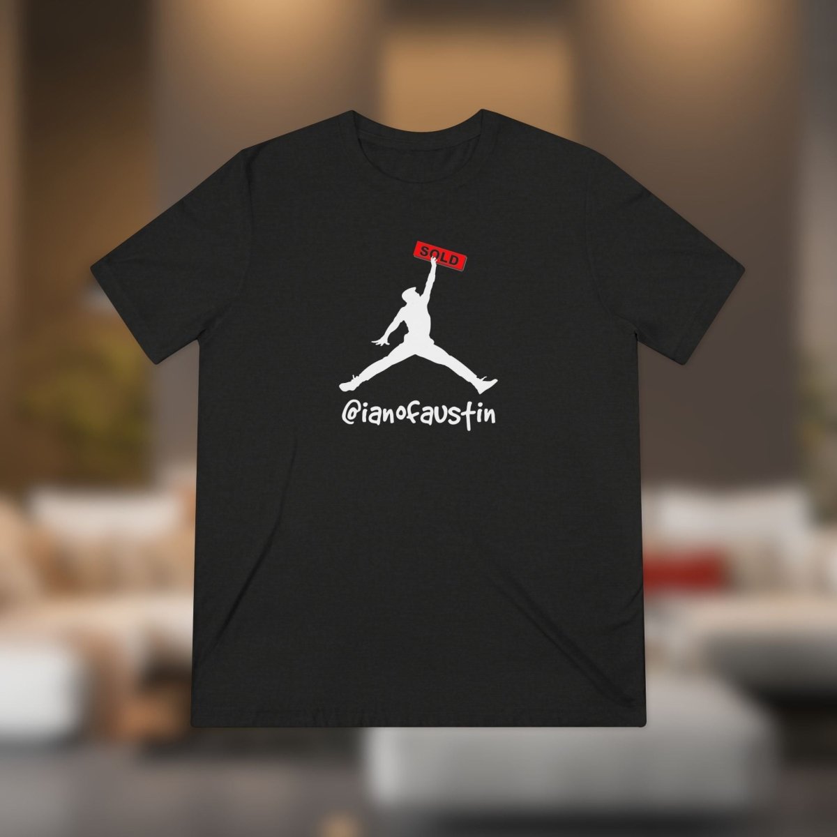 Jumpman Sold | @ianofAustin - T-Shirt | ShirtyAgents