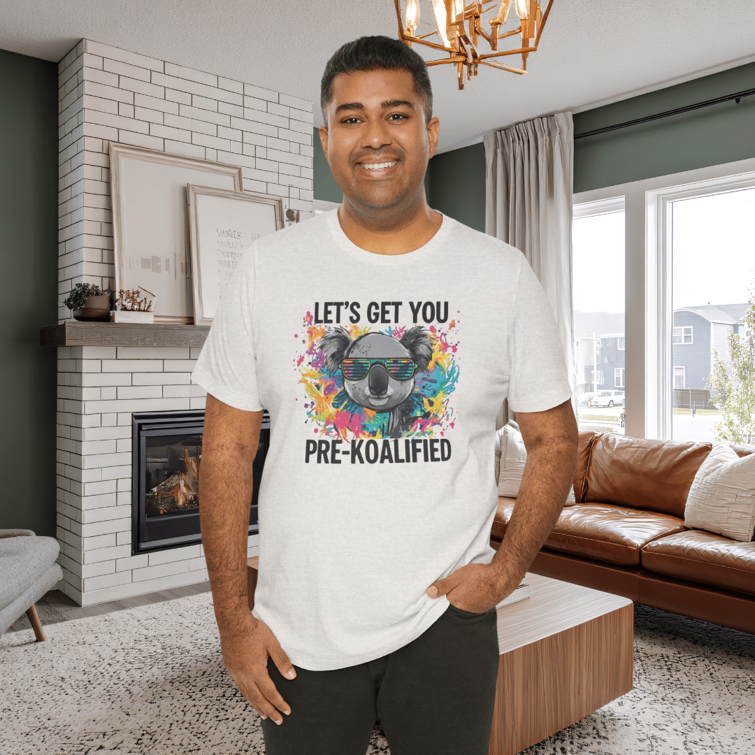 Let's Get Pre - Koalified T-Shirt - T-Shirt | ShirtyAgents