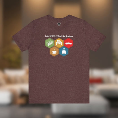 Let's Settle This Like Realtors Catan Inspired - T-Shirt | ShirtyAgents