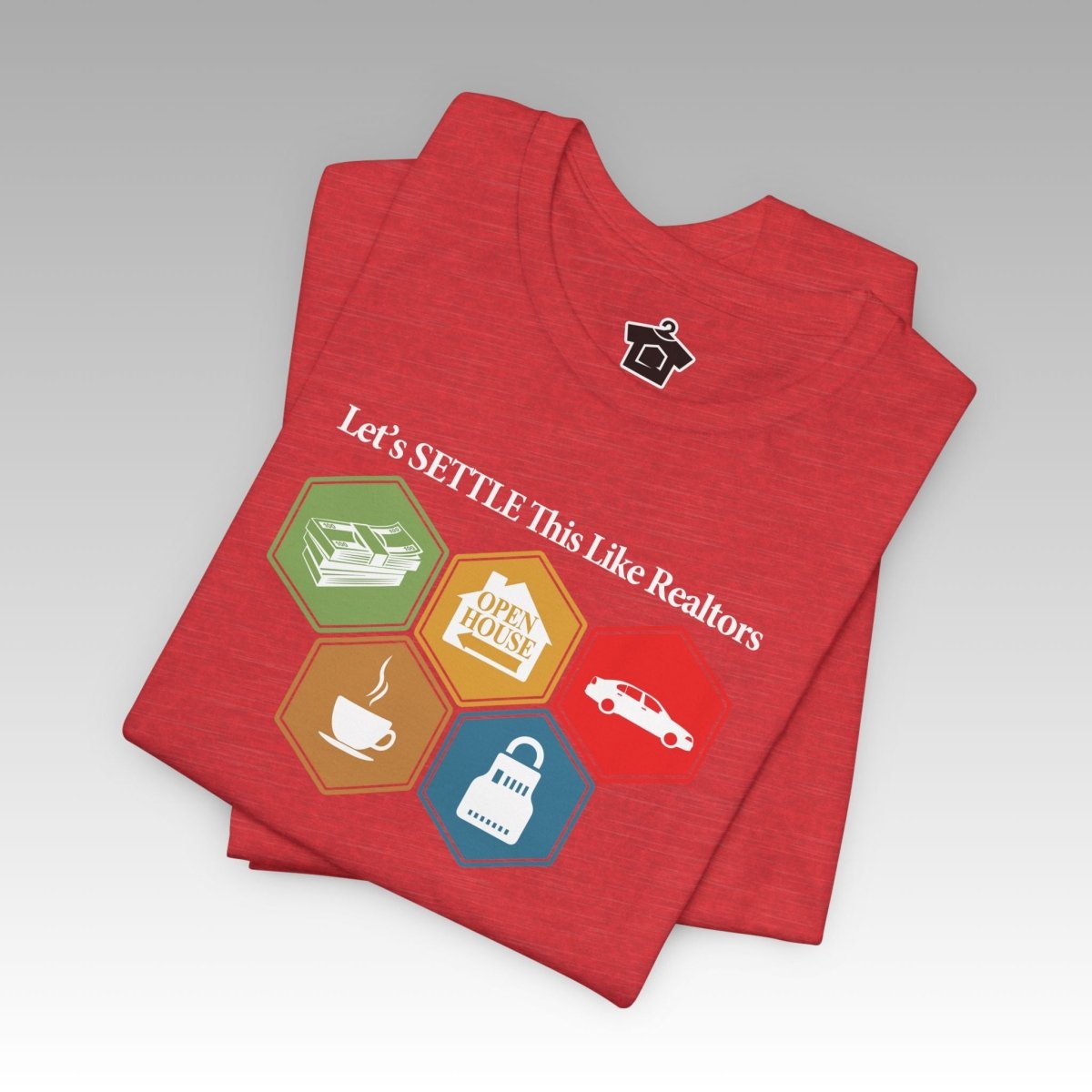 Let's Settle This Like Realtors Catan Inspired - T-Shirt | ShirtyAgents