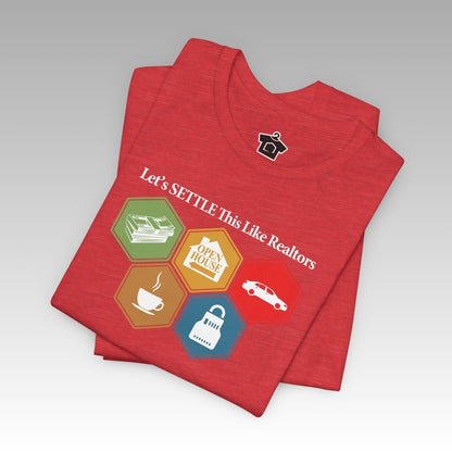 Let's Settle This Like Realtors Catan Inspired - T-Shirt | ShirtyAgents