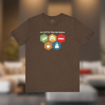 Let's Settle This Like Realtors Catan Inspired - T-Shirt | ShirtyAgents