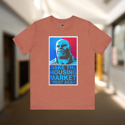 Make the Housing Market Great Again T-Shirt - T-Shirt | ShirtyAgents