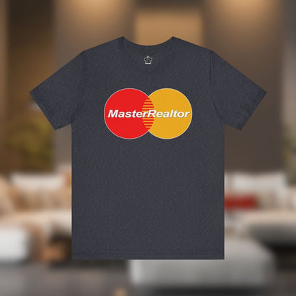 MasterRealtor – The Ultimate Real Estate Power Tee - T-Shirt | ShirtyAgents