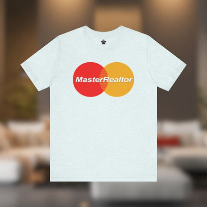 MasterRealtor – The Ultimate Real Estate Power Tee - T-Shirt | ShirtyAgents