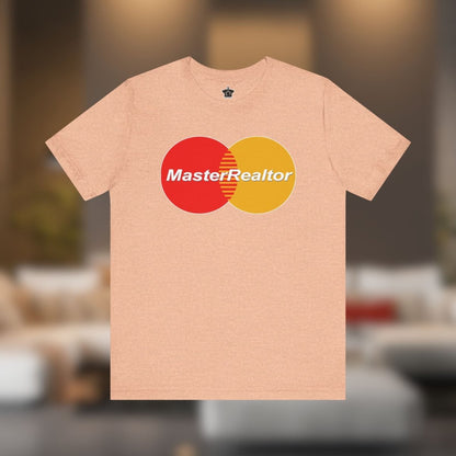 MasterRealtor – The Ultimate Real Estate Power Tee - T-Shirt | ShirtyAgents