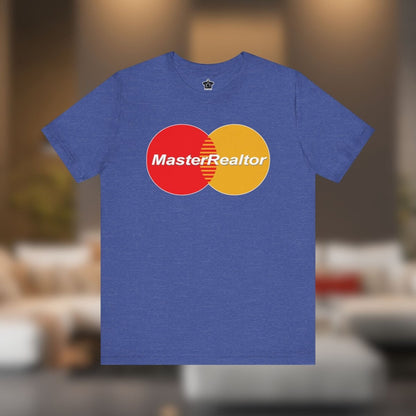MasterRealtor – The Ultimate Real Estate Power Tee - T-Shirt | ShirtyAgents