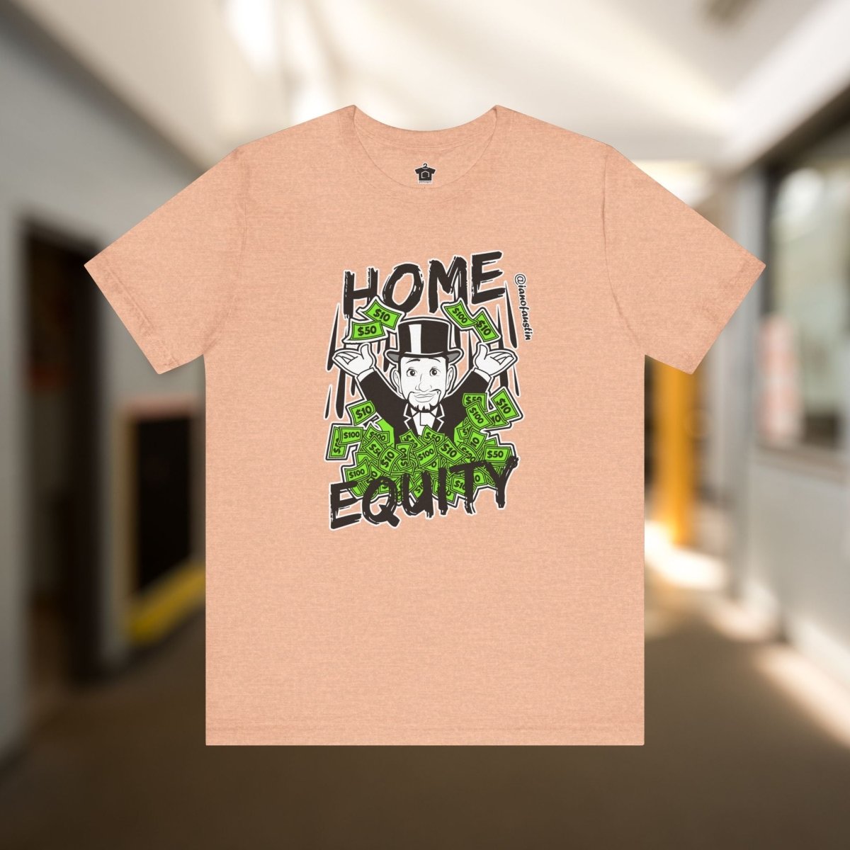 Monopoly Home Equity | @ianofAustin - T-Shirt | ShirtyAgents