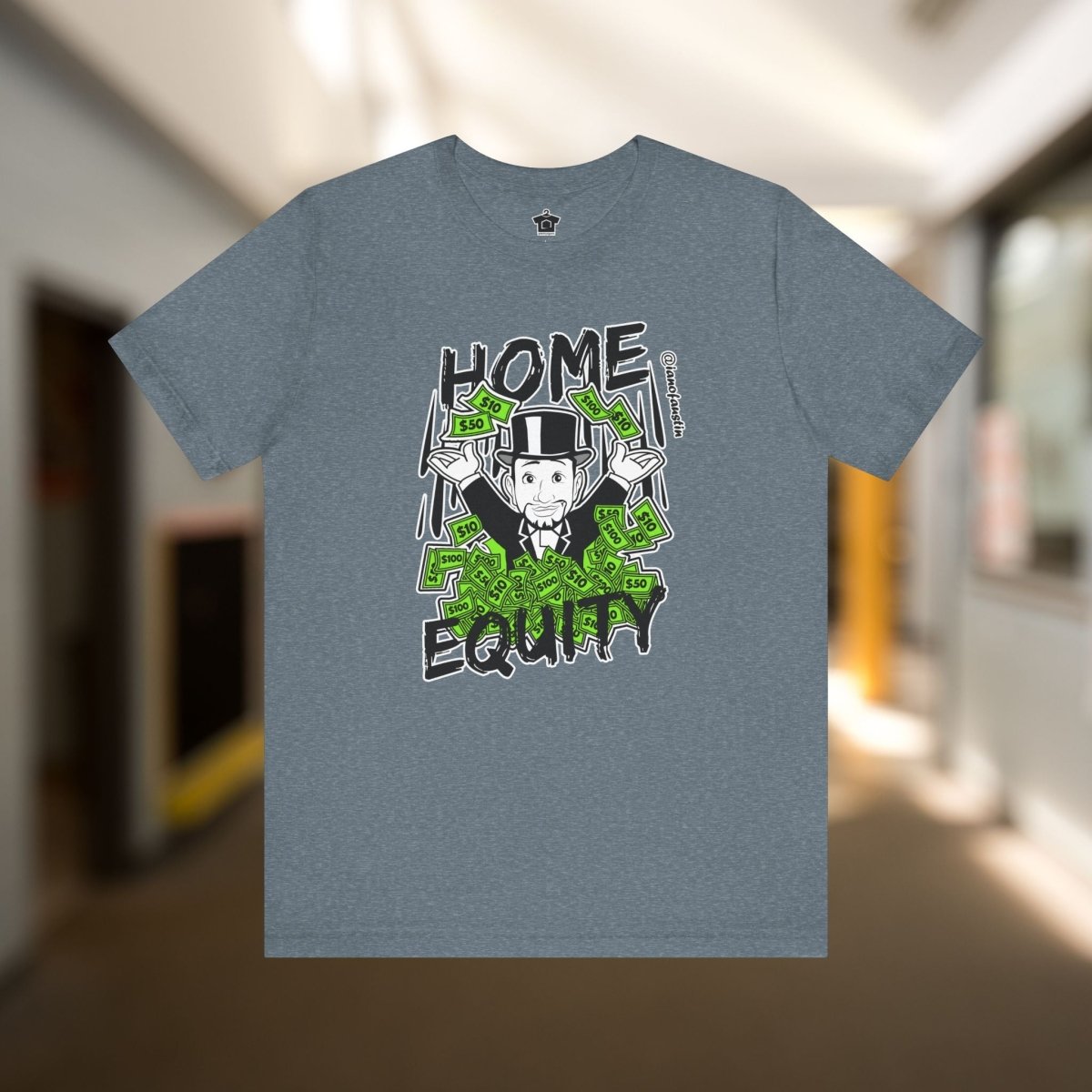 Monopoly Home Equity | @ianofAustin - T-Shirt | ShirtyAgents