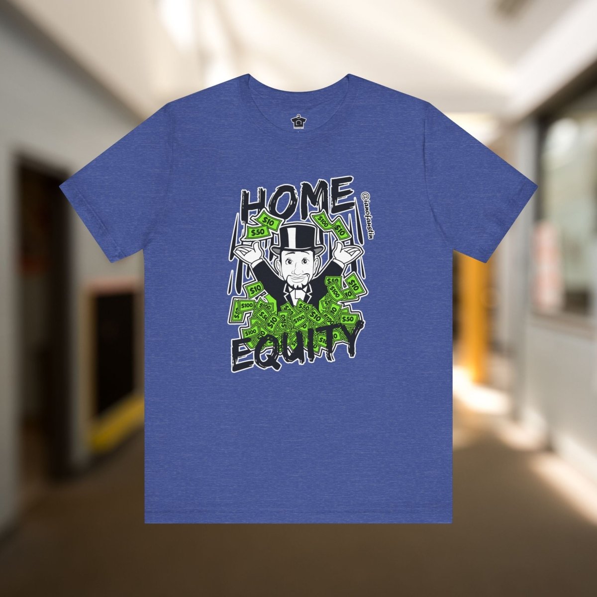 Monopoly Home Equity | @ianofAustin - T-Shirt | ShirtyAgents