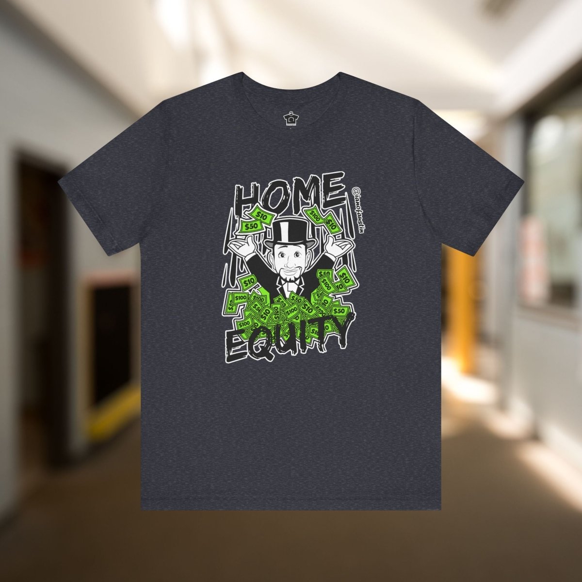 Monopoly Home Equity | @ianofAustin - T-Shirt | ShirtyAgents