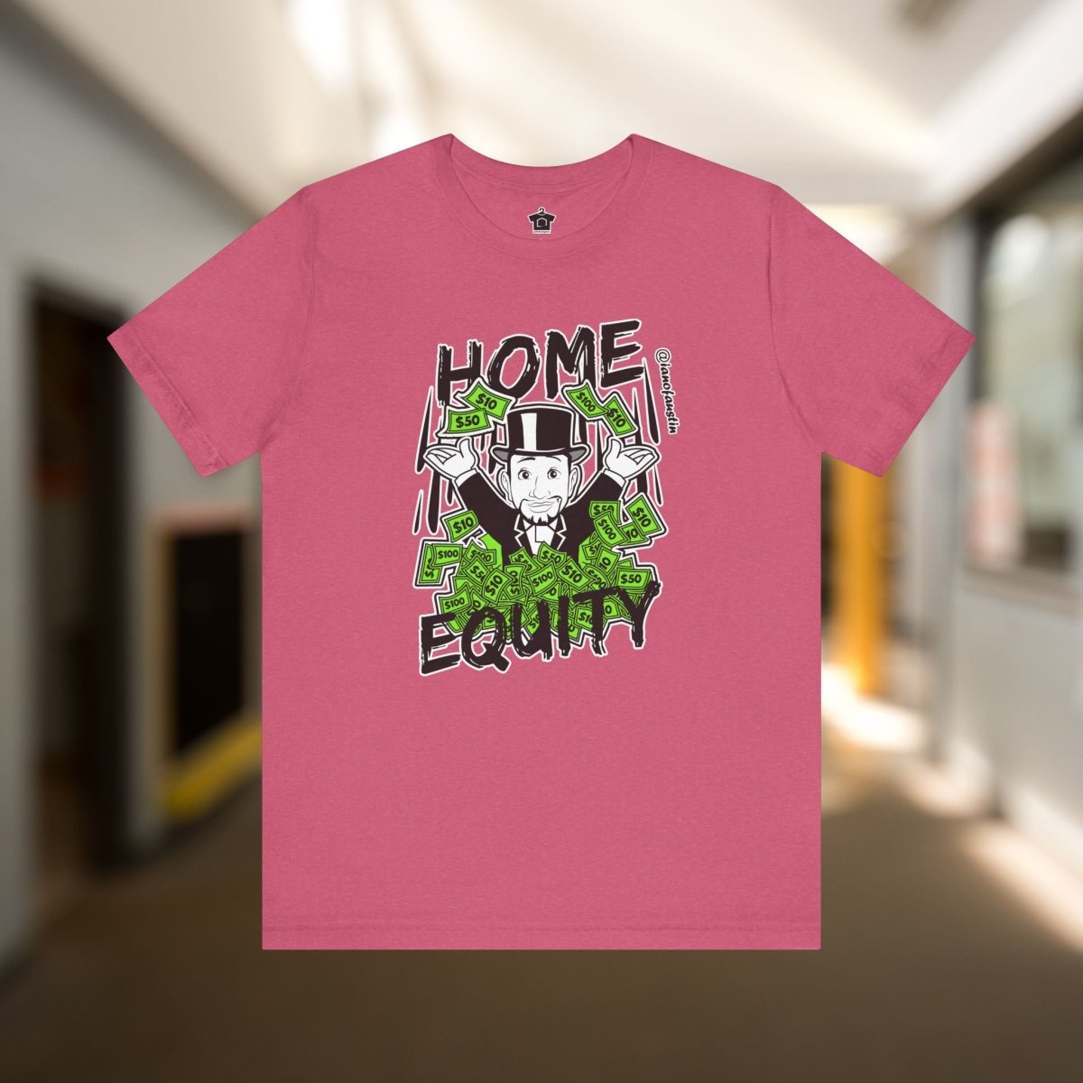 Monopoly Home Equity | @ianofAustin - T-Shirt | ShirtyAgents