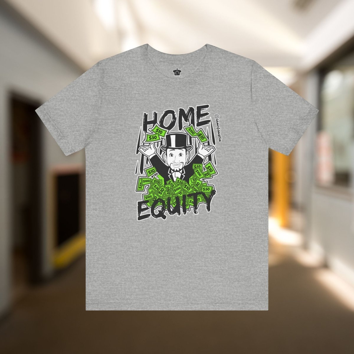 Monopoly Home Equity | @ianofAustin - T-Shirt | ShirtyAgents