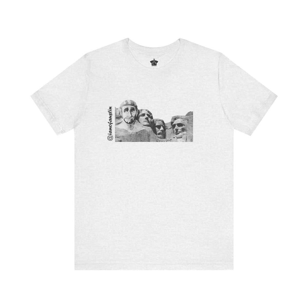 Mount Rushmore's 6th Head ianofaustin - T-Shirt | ShirtyAgents