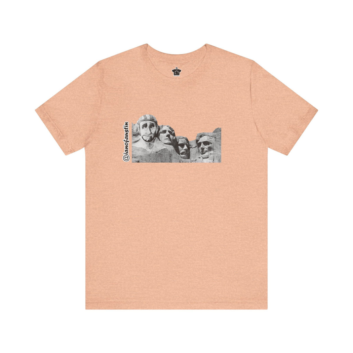 Mount Rushmore's 6th Head ianofaustin - T-Shirt | ShirtyAgents