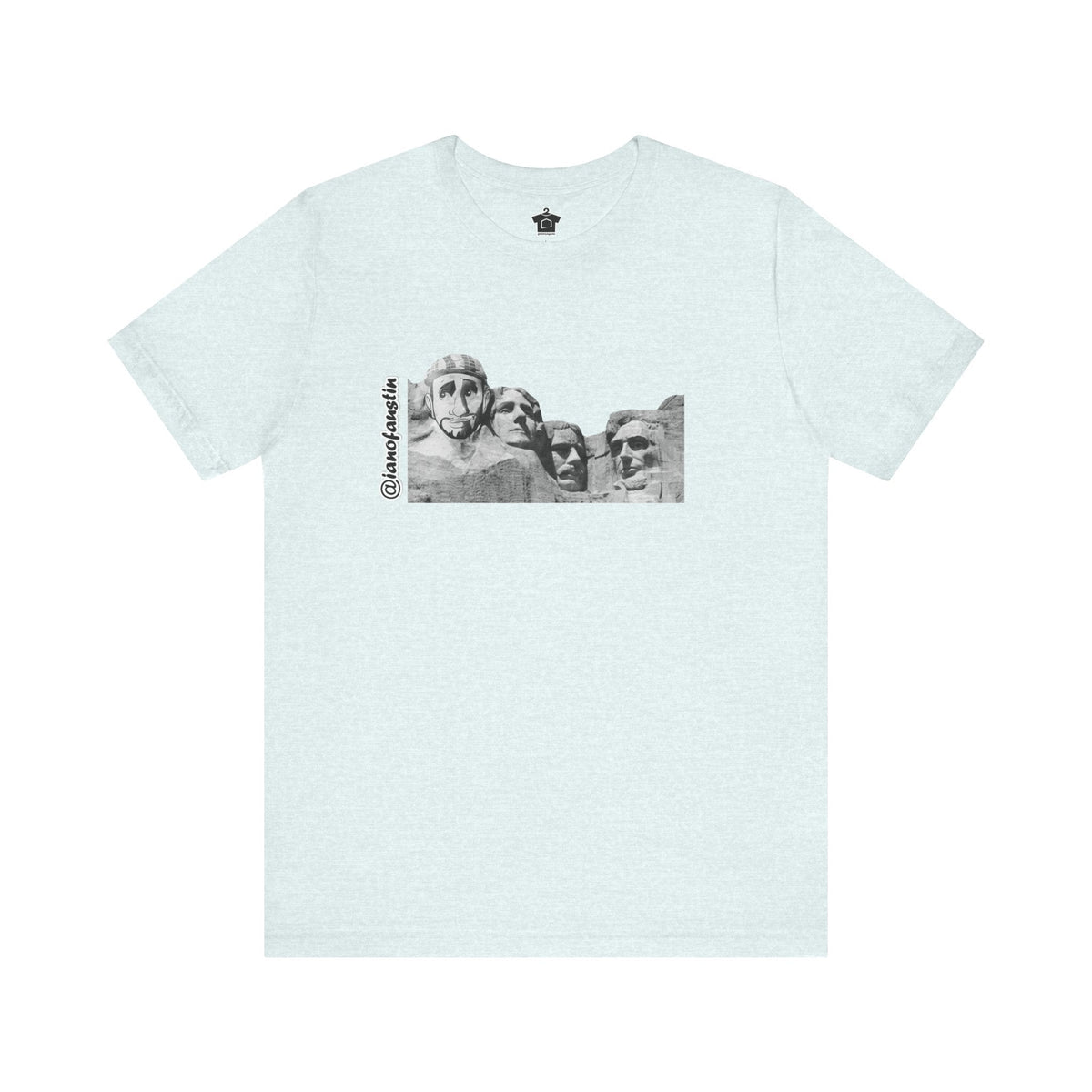 Mount Rushmore's 6th Head ianofaustin - T-Shirt | ShirtyAgents