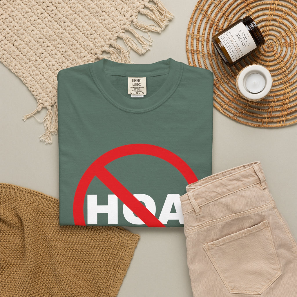 No HOA, Because You Call the Shots | Heavy Tee - T-Shirt | ShirtyAgents