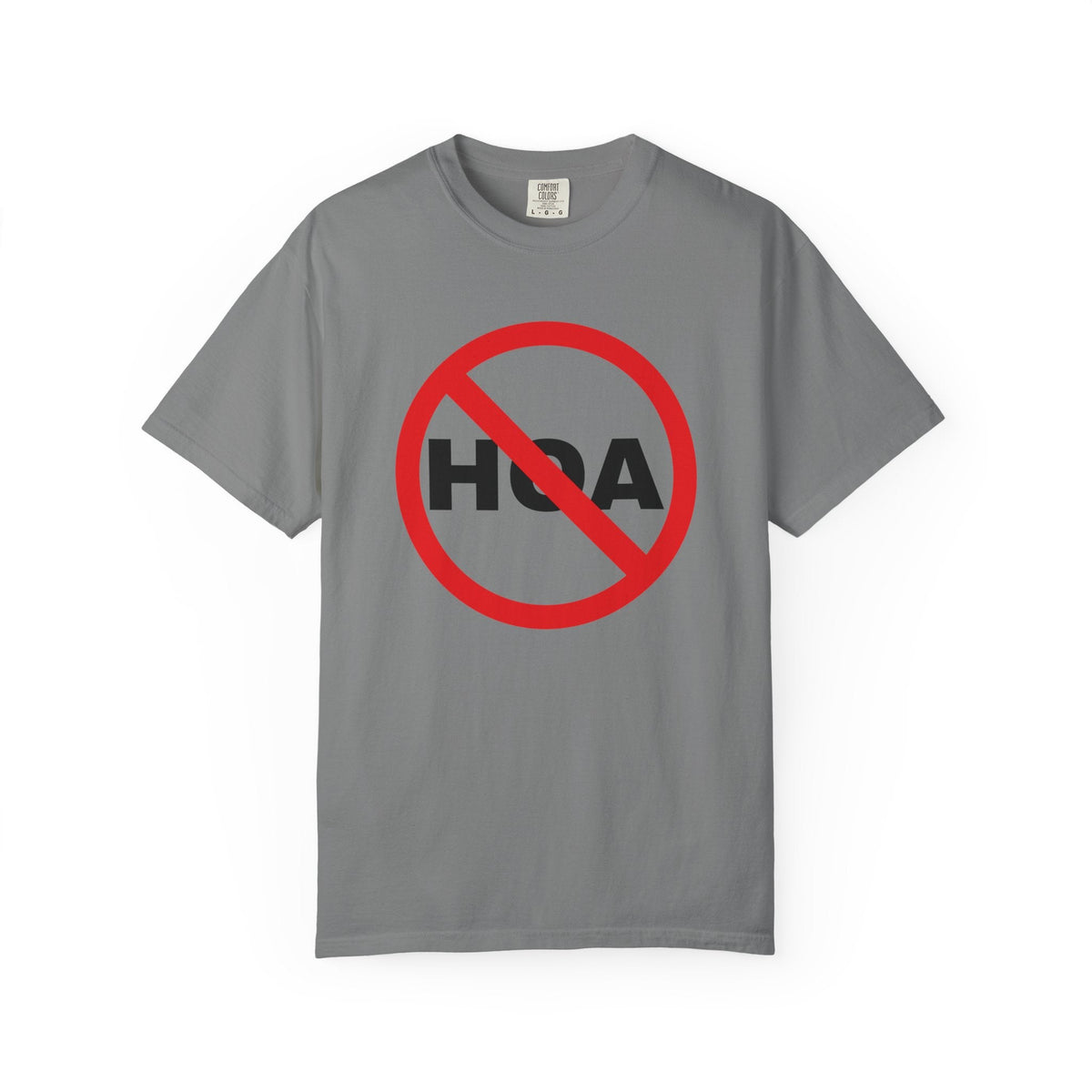 No HOA, Because You Call the Shots | Heavy Tee - T-Shirt | ShirtyAgents