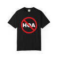 No HOA, Because You Call the Shots | Heavy Tee - T-Shirt | ShirtyAgents