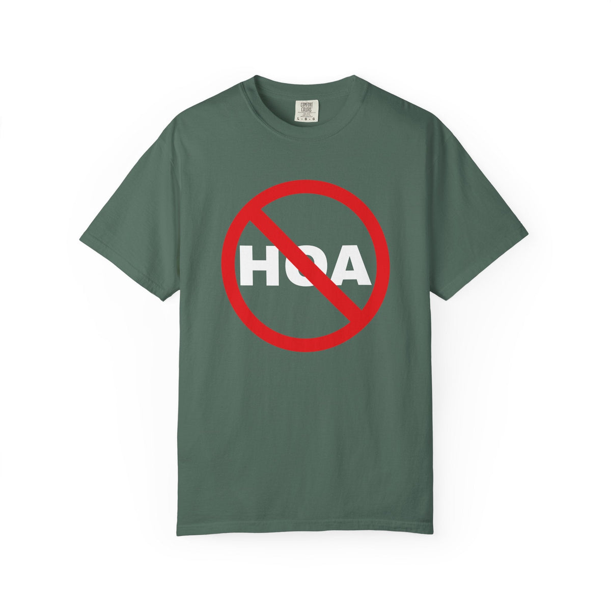 No HOA, Because You Call the Shots | Heavy Tee - T-Shirt | ShirtyAgents
