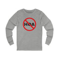 No HOA, Because You Call the Shots | Long Sleeve Tee - Long-sleeve | ShirtyAgents