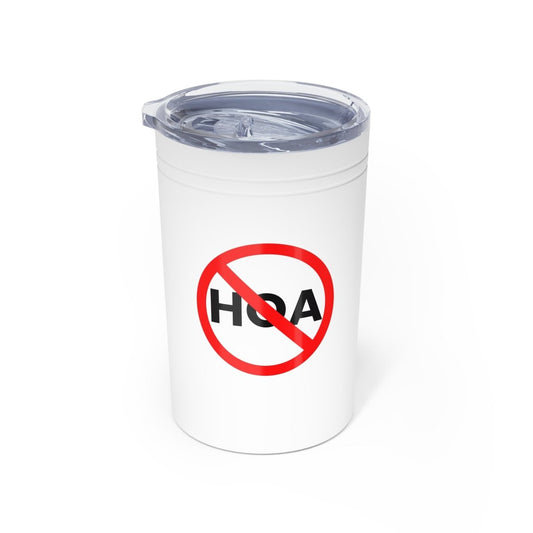 No HOA Tumbler - 11oz - Mug | ShirtyAgents