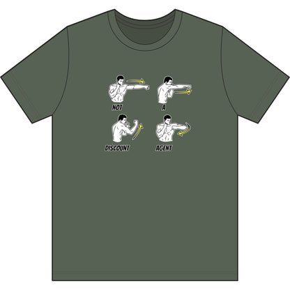 Not A Discount Agent | Soft Premium Tee - T-Shirt | ShirtyAgents