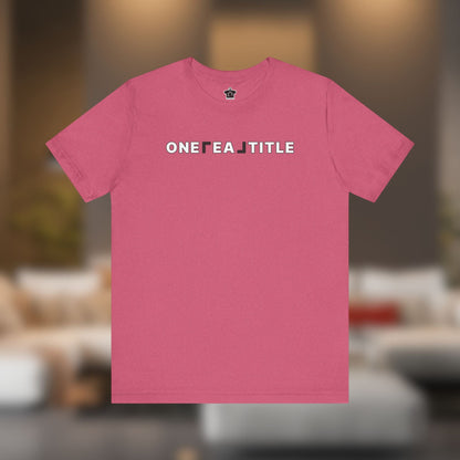 ONE REAL Title – Bold Text Logo Contrast Tee - T-Shirt | ShirtyAgents