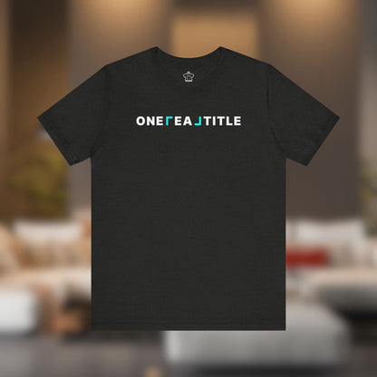 ONE REAL Title – Bold Text Logo Contrast Tee - T-Shirt | ShirtyAgents