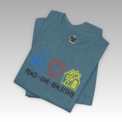 Peace Love Real Estate T-Shirt - T-Shirt | ShirtyAgents