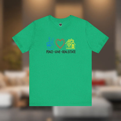 Peace Love Real Estate T-Shirt - T-Shirt | ShirtyAgents