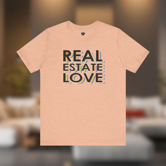 Real Estate Love Rainbow T-Shirt - T-Shirt | ShirtyAgents