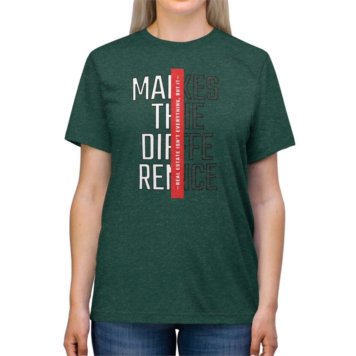 Real Estate Makes The Difference Athletic - T-Shirt | ShirtyAgents