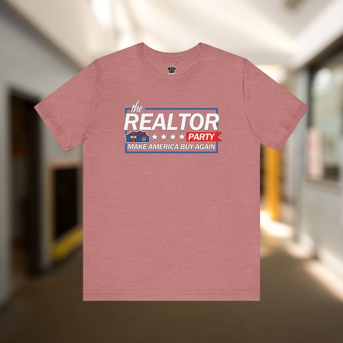 Realtor Party - Make America Buy Again T-Shirt - T-Shirt | ShirtyAgents