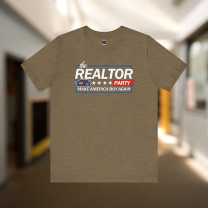 Realtor Party - Make America Buy Again T-Shirt - T-Shirt | ShirtyAgents