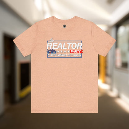 Realtor Party - Make America Buy Again T-Shirt - T-Shirt | ShirtyAgents
