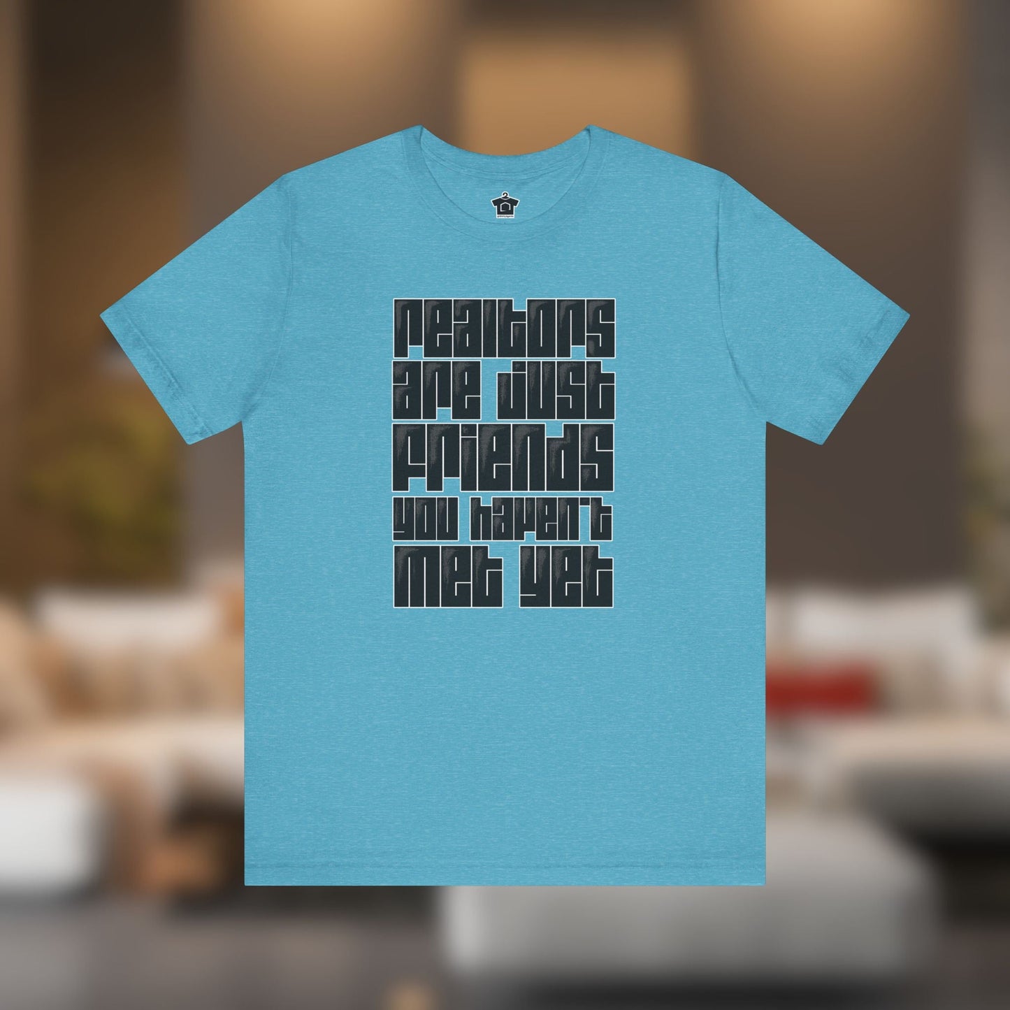Realtors Are Just Friends T-Shirt - T-Shirt | ShirtyAgents