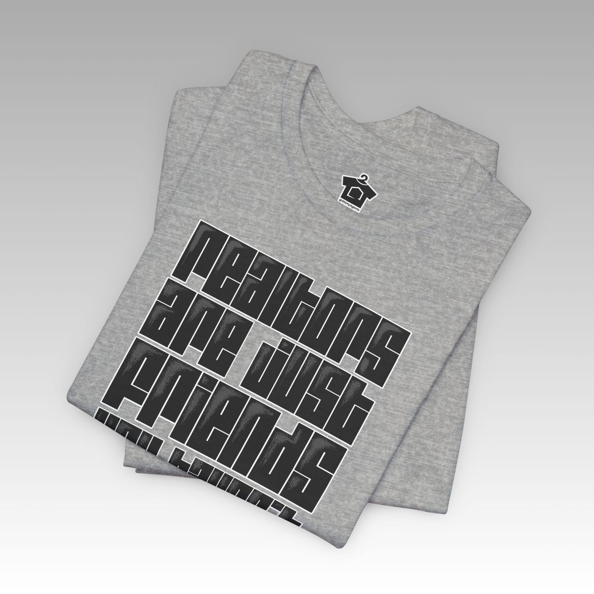 Realtors Are Just Friends T-Shirt - T-Shirt | ShirtyAgents