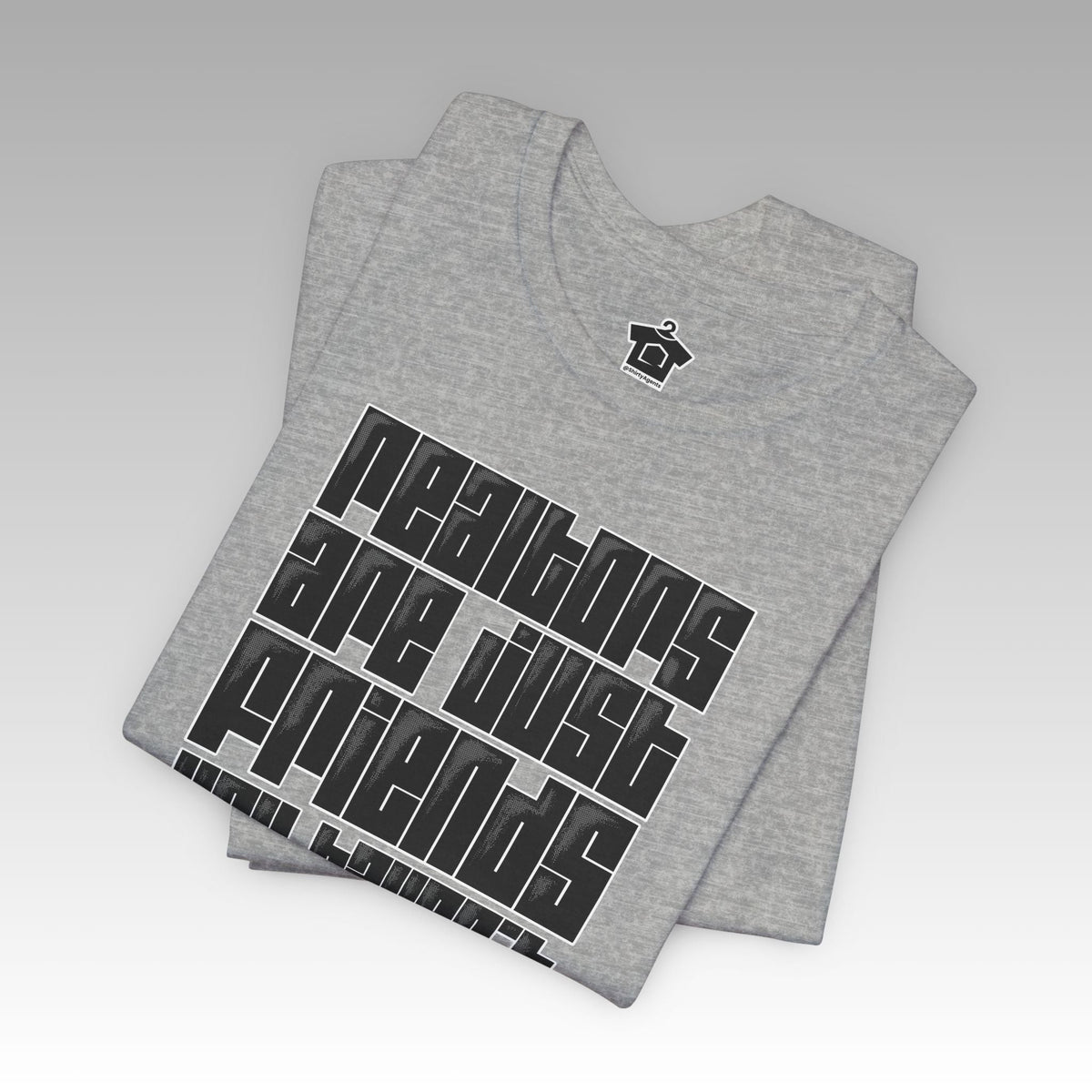 Realtors Are Just Friends T-Shirt - T-Shirt | ShirtyAgents