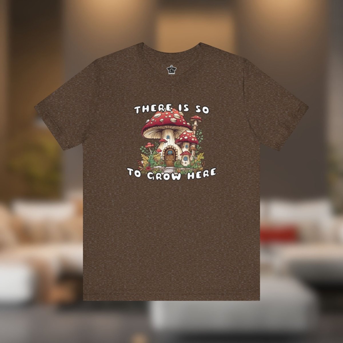 So Mushroom Room to Grow - Unisex Jersey Tee - T-Shirt | ShirtyAgents