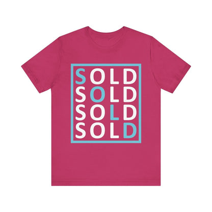 Sold 4 Ways Unisex Jersey Short Sleeve Tee - T-Shirt | ShirtyAgents