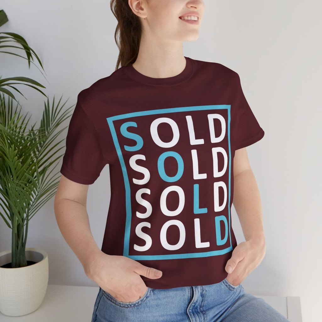 Sold 4 Ways Unisex Jersey Short Sleeve Tee - T-Shirt | ShirtyAgents
