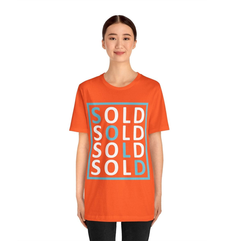 Sold 4 Ways Unisex Jersey Short Sleeve Tee - T-Shirt | ShirtyAgents