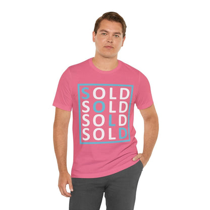 Sold 4 Ways Unisex Jersey Short Sleeve Tee - T-Shirt | ShirtyAgents