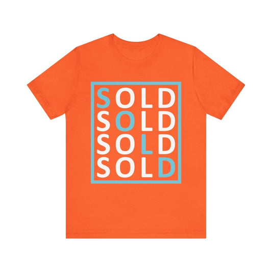 Sold 4 Ways Unisex Jersey Short Sleeve Tee - T-Shirt | ShirtyAgents
