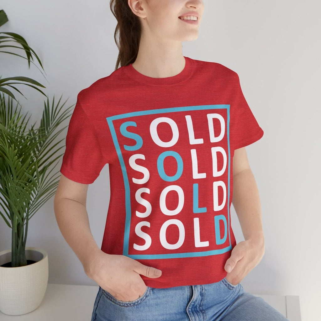 Sold 4 Ways Unisex Jersey Short Sleeve Tee - T-Shirt | ShirtyAgents