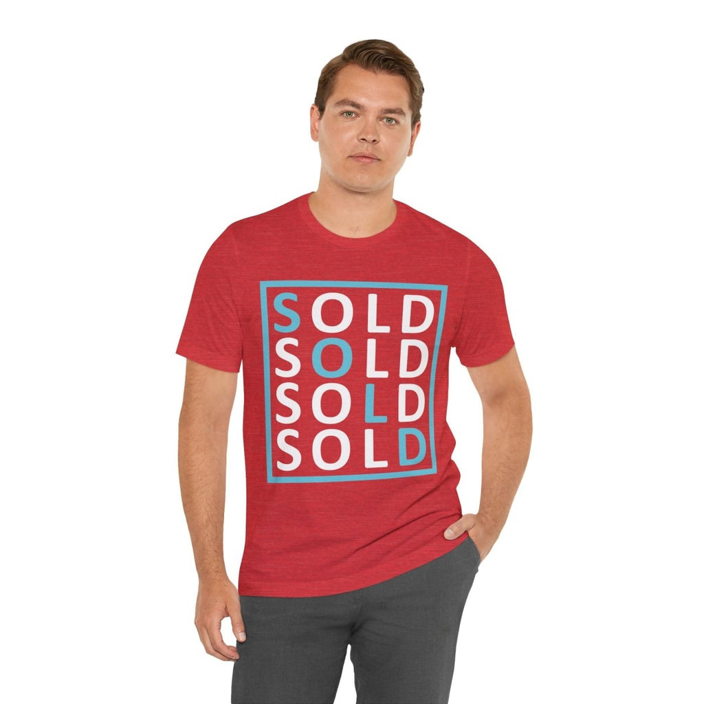 Sold 4 Ways Unisex Jersey Short Sleeve Tee - T-Shirt | ShirtyAgents