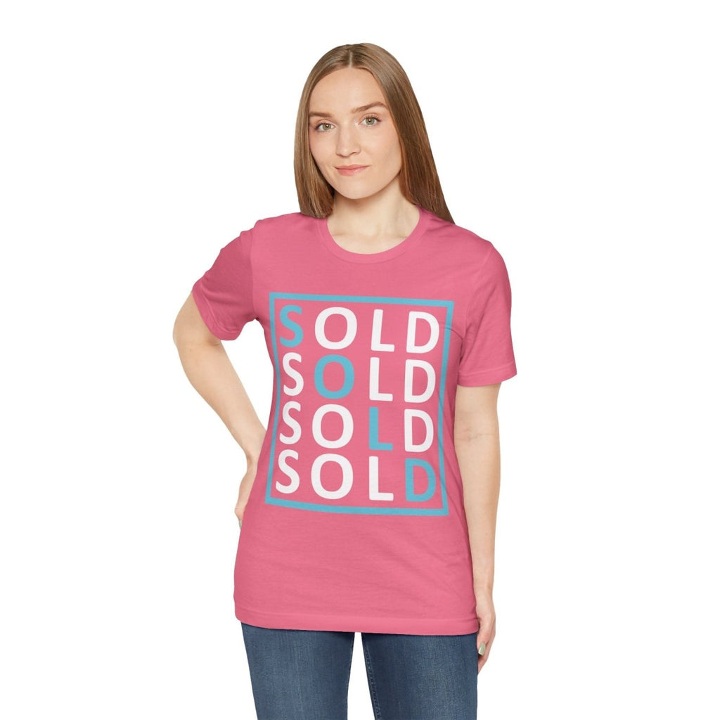 Sold 4 Ways Unisex Jersey Short Sleeve Tee - T-Shirt | ShirtyAgents