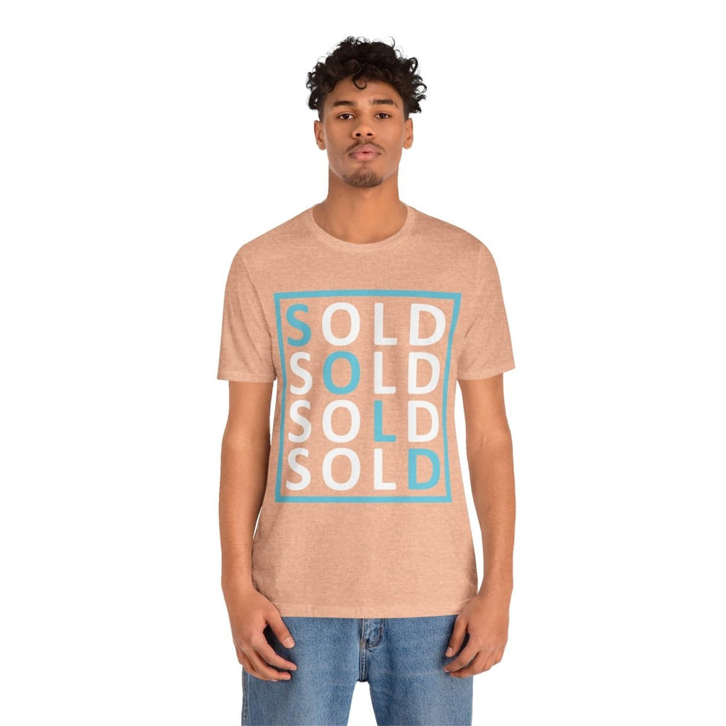 Sold 4 Ways Unisex Jersey Short Sleeve Tee - T-Shirt | ShirtyAgents