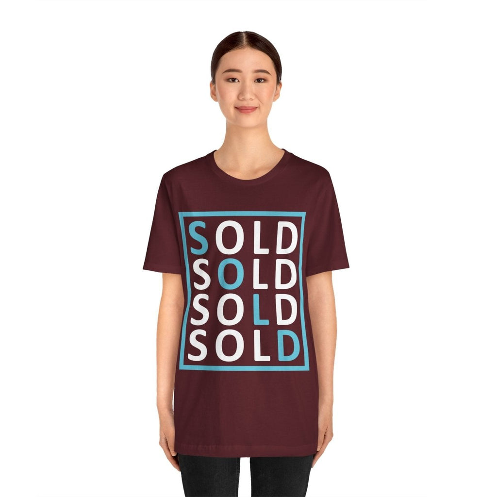 Sold 4 Ways Unisex Jersey Short Sleeve Tee - T-Shirt | ShirtyAgents